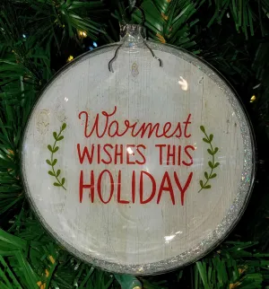 Acrylic ornament - Warmest wishes this holiday 5"