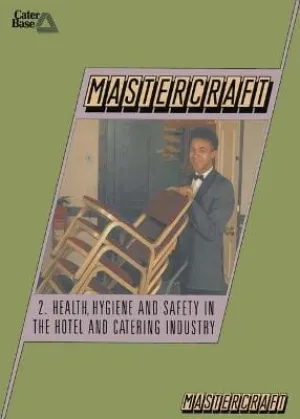 & Catering Training Board Hotel: Mastercraft: Health, Hygiene and Safety in the Hotel and Catering Industry [1990] paperback