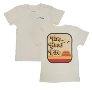 THE GOOD LIFE T-Shirt